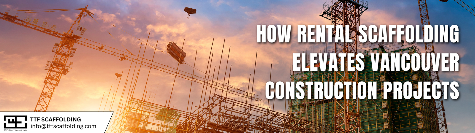 How Rental Scaffolding Elevates Vancouver Construction Projects