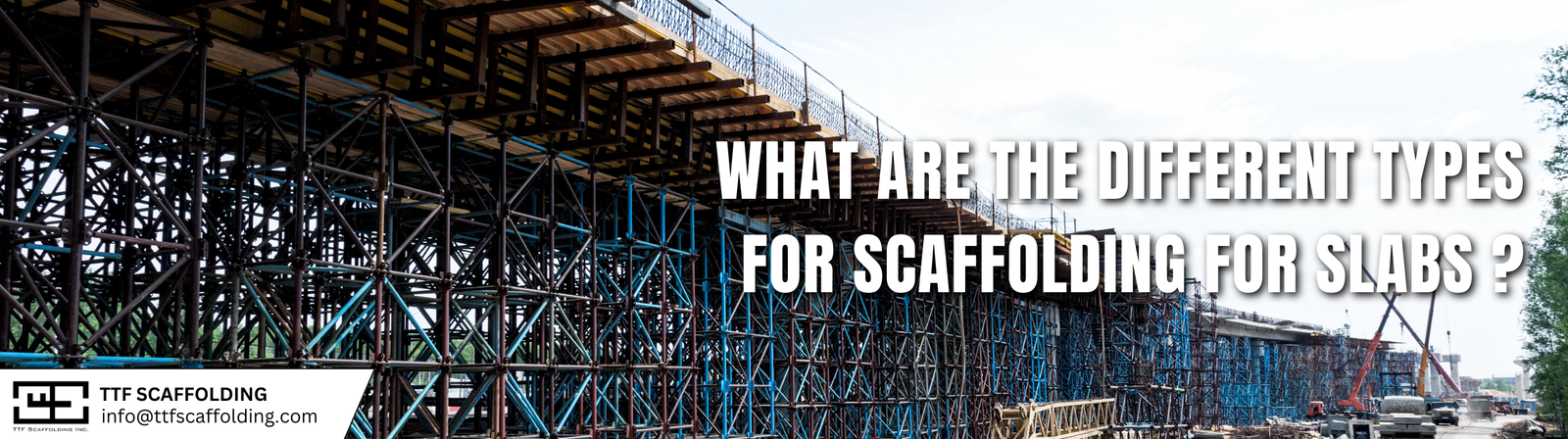 What different types of scaffolding for slabs?